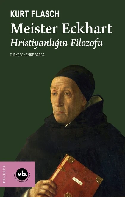 Meister Eckhart Hristiyanlığın Filozofu